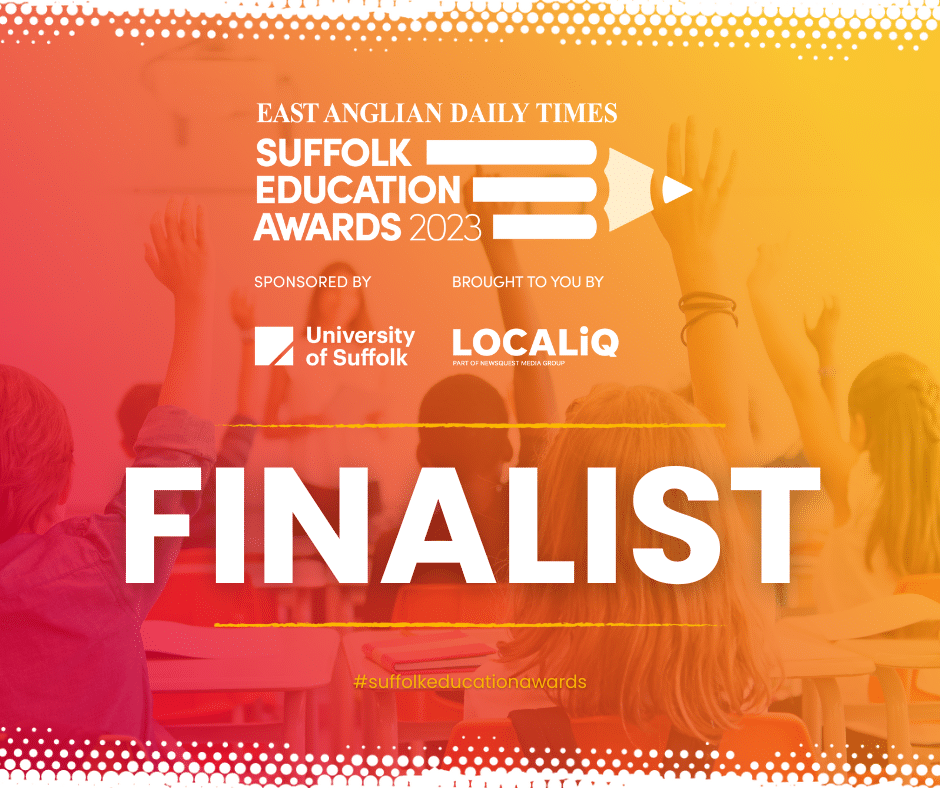 The Suffolk Schools Award recognises the very best of education across Suffolk